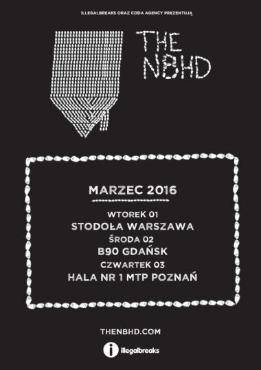 THE NBHD w Warszawie, Gdańsku i Poznaniu