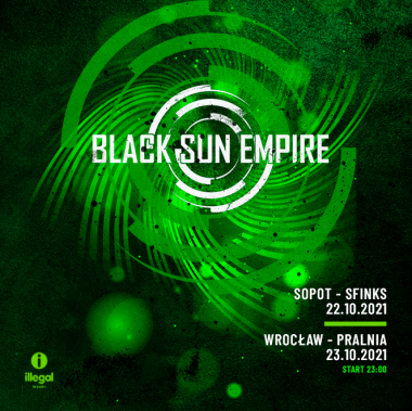 Black Sun Empire - Sopot / Wroclaw