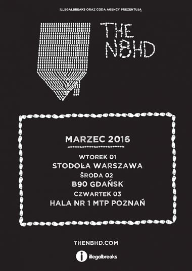 THE NBHD w Warszawie, Gdańsku i Poznaniu 