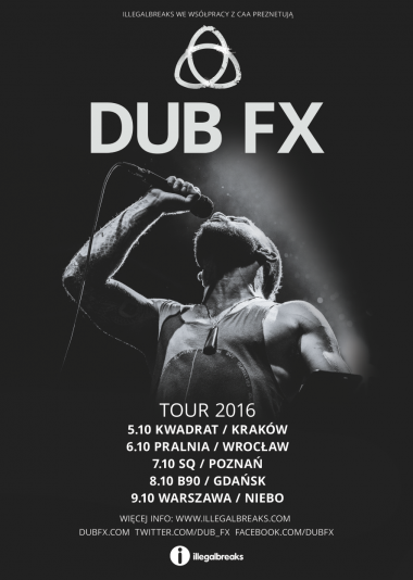 DUB FX live tour 2016