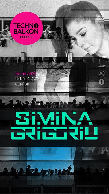 SIMINA GRIGORIU I TECHNO BALKON 260823.