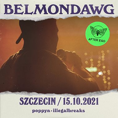 BELMONDAWG // SZCZECIN