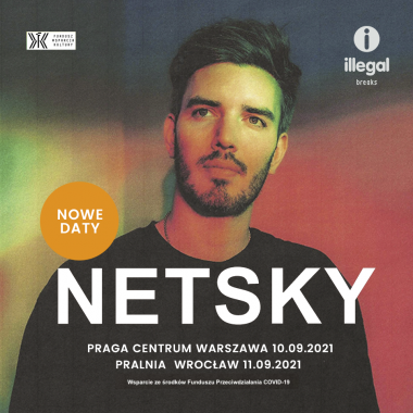 Netsky - Wrocław / Warszawa